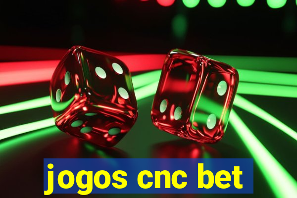 jogos cnc bet