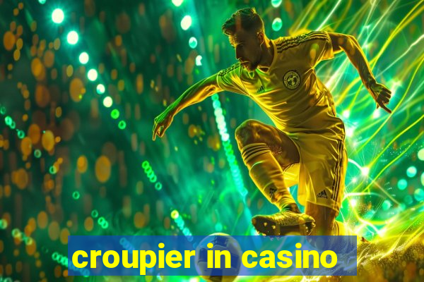 croupier in casino