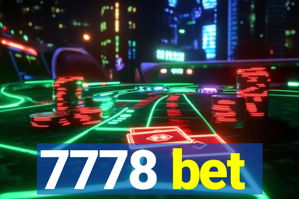 7778 bet