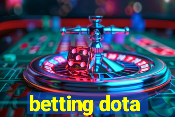 betting dota