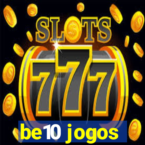 be10 jogos