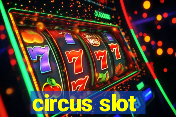 circus slot