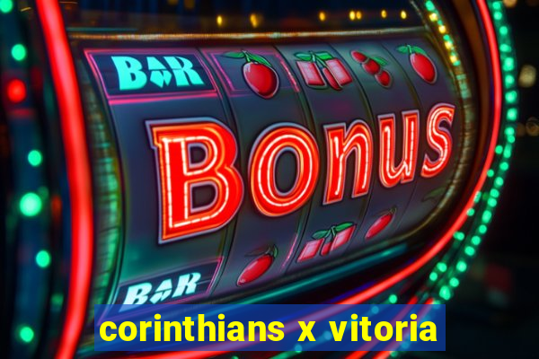 corinthians x vitoria