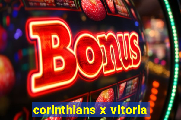 corinthians x vitoria