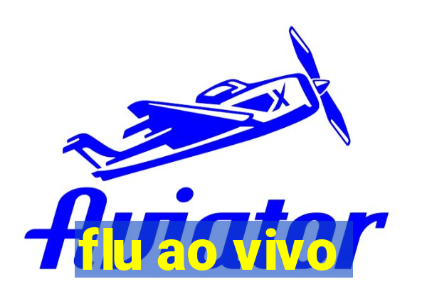 flu ao vivo