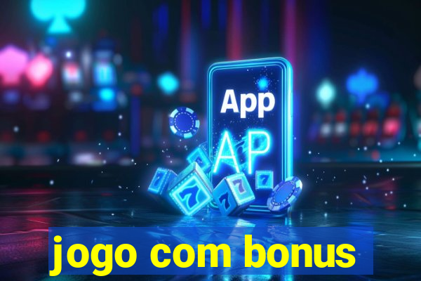 jogo com bonus