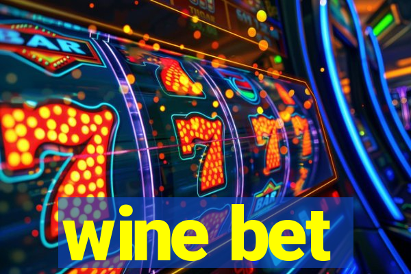 wine bet