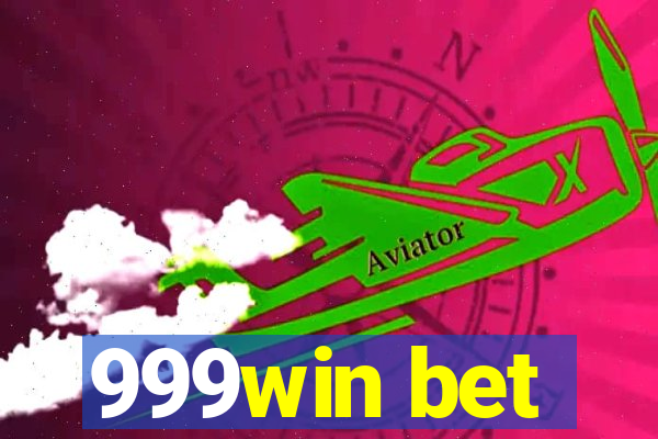 999win bet