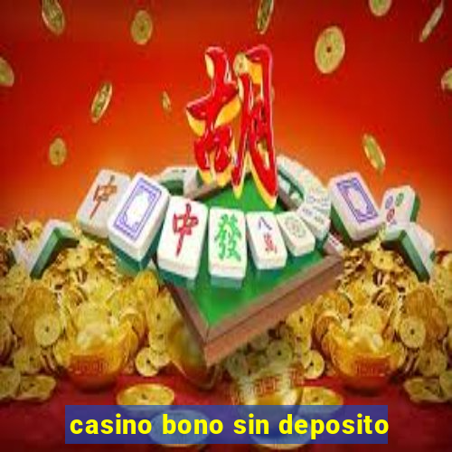 casino bono sin deposito