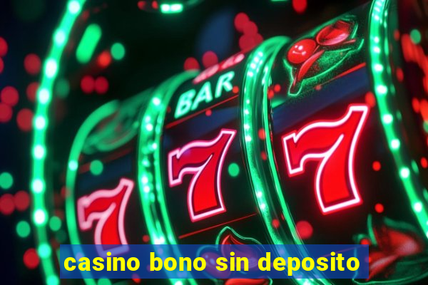 casino bono sin deposito