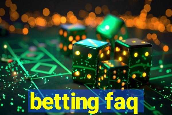 betting faq