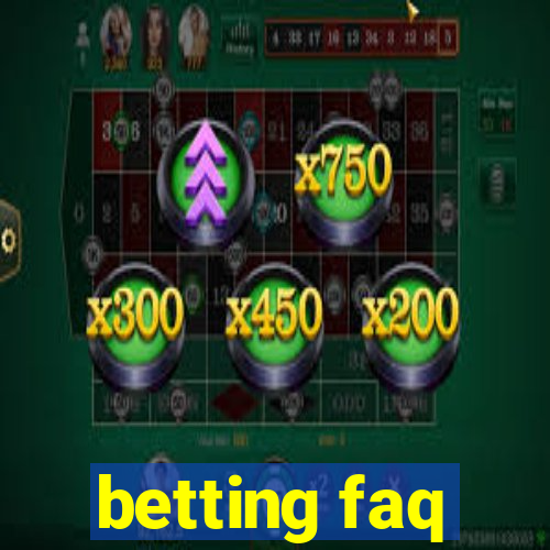 betting faq