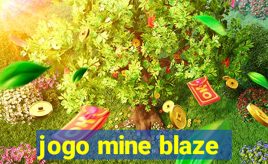 jogo mine blaze