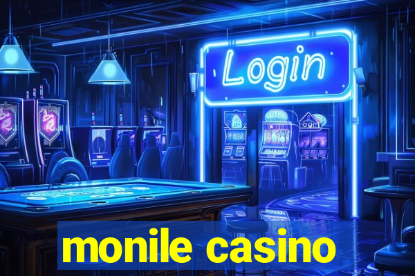 monile casino