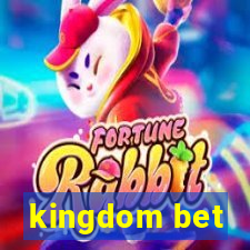 kingdom bet