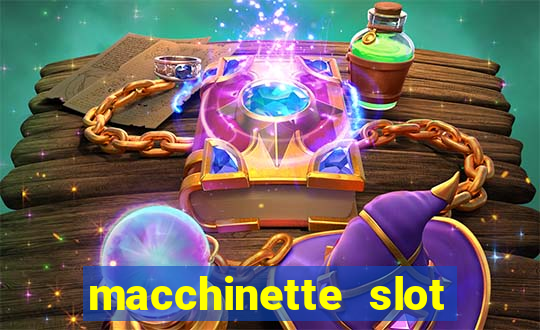 macchinette slot come vincere