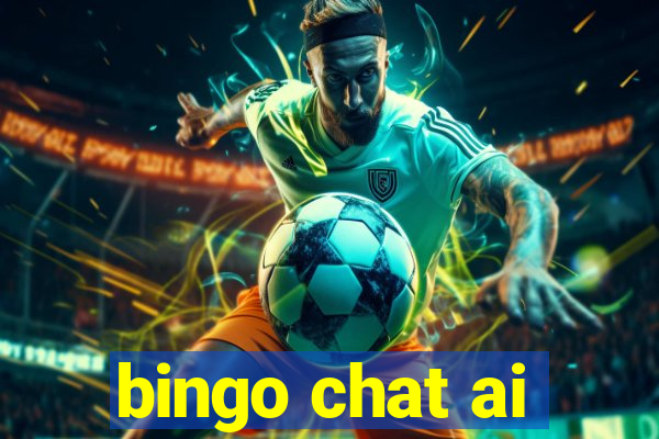 bingo chat ai