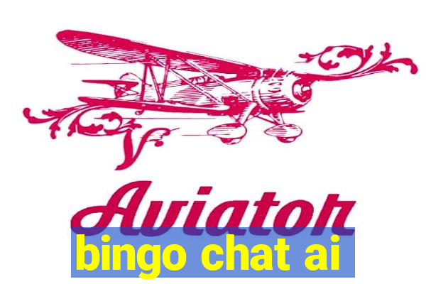 bingo chat ai