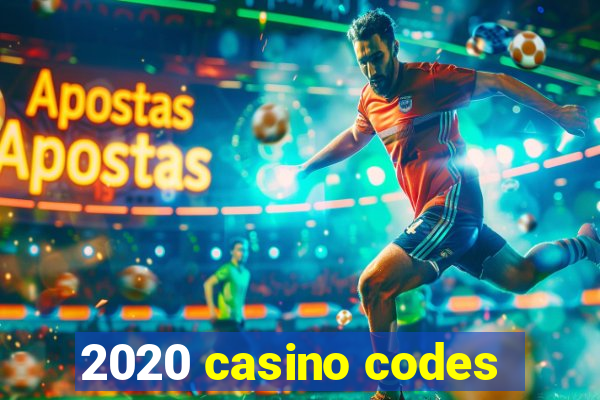 2020 casino codes