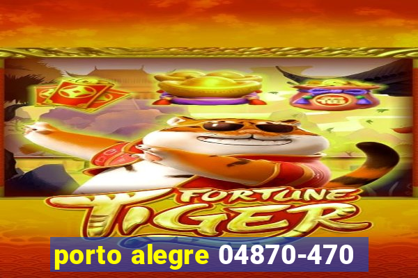 porto alegre 04870-470