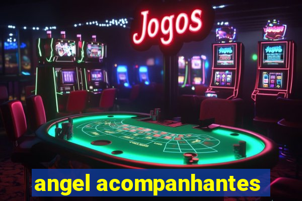 angel acompanhantes