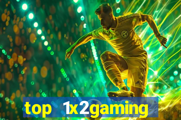 top 1x2gaming online slot sites