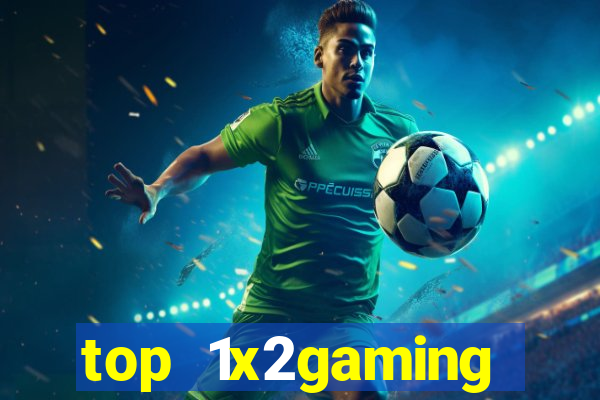 top 1x2gaming online slot sites