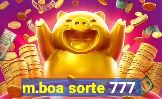 m.boa sorte 777