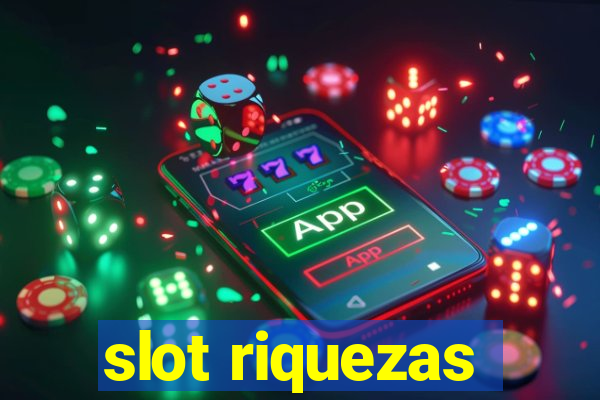 slot riquezas