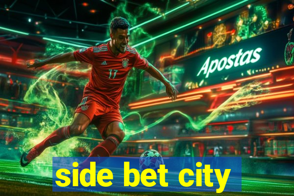 side bet city