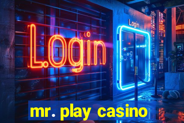 mr. play casino