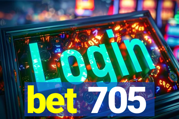 bet 705