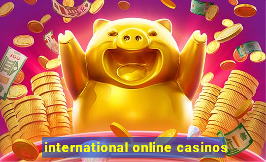 international online casinos