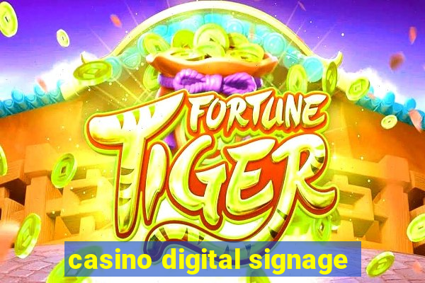 casino digital signage