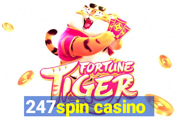 247spin casino