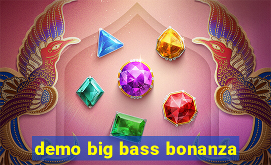 demo big bass bonanza