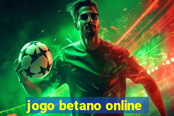 jogo betano online