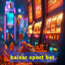 baixar sport bet