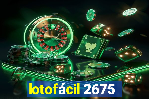 lotofácil 2675