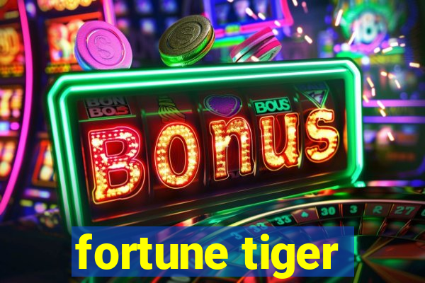 fortune tiger