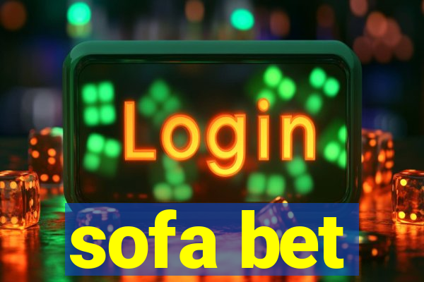 sofa bet