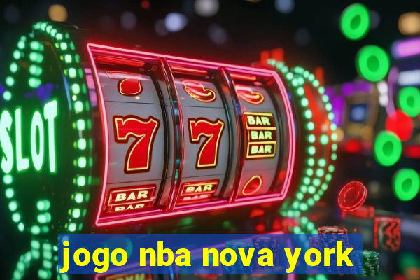 jogo nba nova york