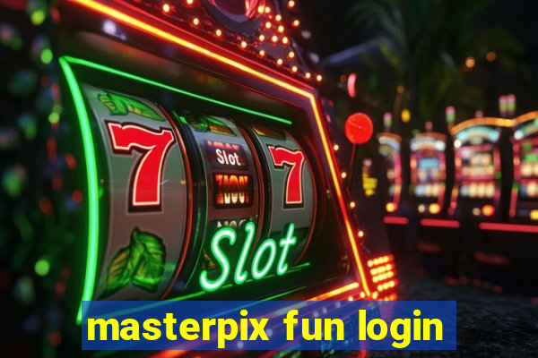 masterpix fun login