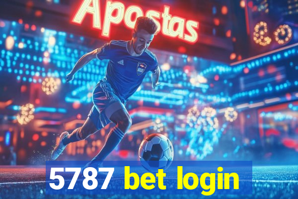 5787 bet login