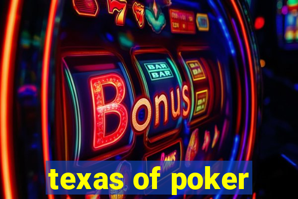 texas of poker