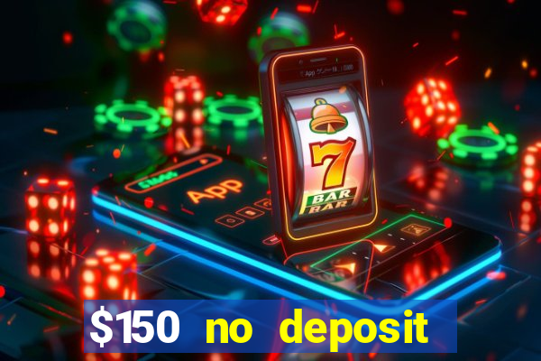 $150 no deposit bonus codes captain jack casino 2019