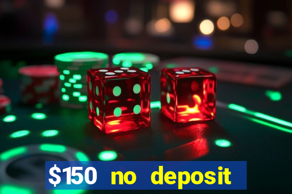 $150 no deposit bonus codes captain jack casino 2019