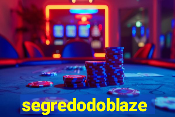 segredodoblaze