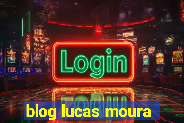 blog lucas moura