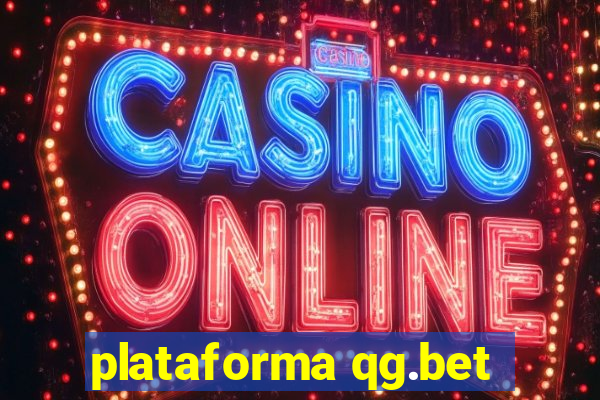 plataforma qg.bet